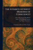 The Ayenbite of Inwyt (Remorse of Conscience) The Ayenbite of Inwyt (Remorse of Conscience)
