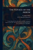 The Voyage of the Arrow The Voyage of the Arrow