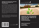 Impacto de la formación impartida por KVK en la adopción de conocimientos Impacto de la formación impartida por KVK en la adopción de conocimientos