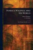 Horace Walpole and His World Horace Walpole and His World