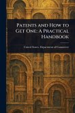 Patents and How to Get One Patents and How to Get One