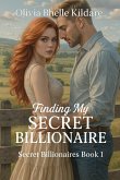Finding My Secret Billionaire Finding My Secret Billionaire