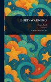 Third Warning Third Warning