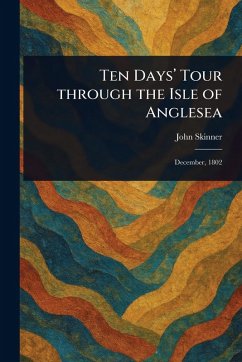 Cover Ten Days' Tour Through the Isle of Anglesea