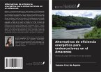 Alternativas de eficiencia energética para embarcaciones en el Amazonas