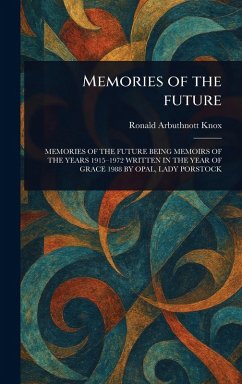 Memories of the Future - Knox, Ronald Arbuthnott