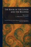 The Book of the Lover and the Beloved The Book of the Lover and the Beloved
