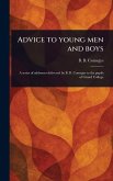 Advice to Young Men and Boys Advice to Young Men and Boys