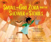 Small-Girl Zora and the Shower of Stories Small-Girl Zora and the Shower of Stories