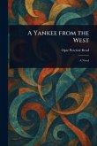 A Yankee From the West A Yankee From the West
