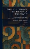 Hegel's Lectures on the History of Philosophy Hegel's Lectures on the History of Philosophy