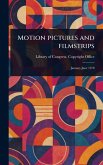Motion Pictures and Filmstrips Motion Pictures and Filmstrips
