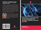 Extração e transporte de ureia utilizando um recetor sintético através de LMT Extração e transporte de ureia utilizando um recetor sintético através de LMT