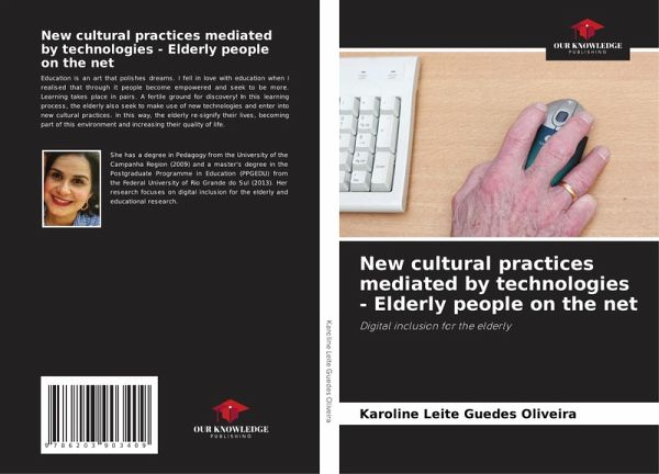 New cultural practices mediated by technologies - Elderly people on the net