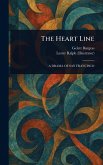 The Heart Line The Heart Line