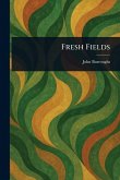 Fresh Fields Fresh Fields