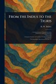 From the Indus to the Tigris From the Indus to the Tigris