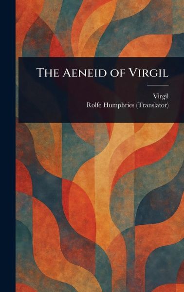 The Aeneid of Virgil