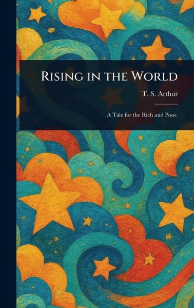 Rising in the World Rising in the World