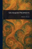 Six Major Prophets Six Major Prophets