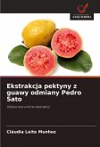 Ekstrakcja pektyny z guawy odmiany Pedro Sato