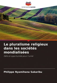 Le pluralisme religieux dans les sociétés mondialisées - NYAMIHANA SAKARIBU, Philippe