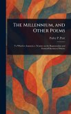 The Millennium, and Other Poems The Millennium, and Other Poems