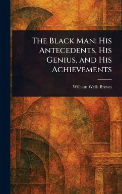 The Black Man - Brown, William Wells