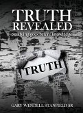 Truth Revealed Truth Revealed