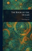 The Book of the Ocean The Book of the Ocean