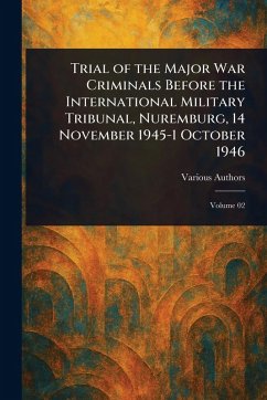 Cover Trial of the Major War Criminals Before the International Military Tribunal, Nuremburg, 14 November 1945-1 October 1946