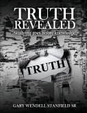 Truth Revealed Truth Revealed