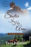 Shelter in His Arms Shelter in His Arms