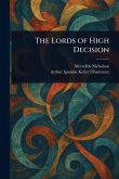 The Lords of High Decision The Lords of High Decision