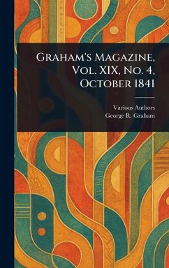 Cover Graham's Magazine, Vol. XIX, No. 4, October 1841