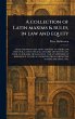 A Collection of Latin Maxims & Rules,... - Bild 1