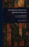 Eighteen Months' Imprisonment Eighteen Months' Imprisonment