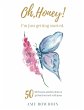 Oh, Honey! I'm Just Getting Started - Bild 1