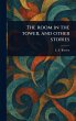 The Room in the Tower, and Other Stories - Bild 1