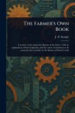 The Farmer's Own Book