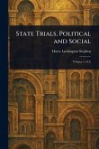 State Trials, Political and Social State Trials, Political and Social