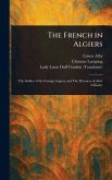 The French in Algiers The French in Algiers