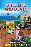 Still Life and Death Still Life and Death