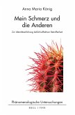 Mein Schmerz und die Anderen Mein Schmerz und die Anderen