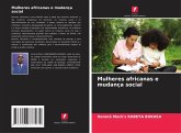 Mulheres africanas e mudança social Mulheres africanas e mudança social