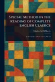Special Method in the Reading of Complete English Classics Special Method in the Reading of Complete English Classics