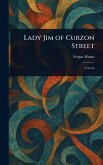 Lady Jim of Curzon Street