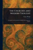 The Churches and Modern Thought The Churches and Modern Thought