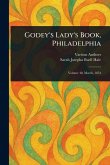 Godey's Lady's Book, Philadelphia Godey's Lady's Book, Philadelphia