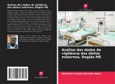 Análise dos dados de vigilância dos óbitos maternos, Região ME Análise dos dados de vigilância dos óbitos maternos, Região ME